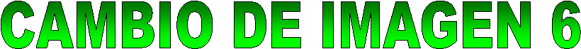 CAMBIO DE IMAGEN 6