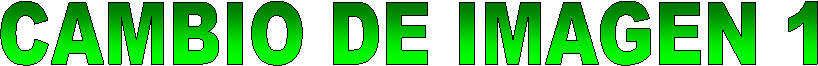 CAMBIO DE IMAGEN 1