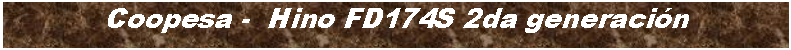 Cuadro de texto: Coopesa -  Hino FD174S 2da generacin