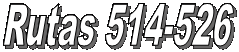 Rutas 514-526