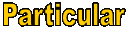 Particular