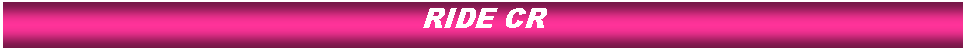 Cuadro de texto: RIDE CR