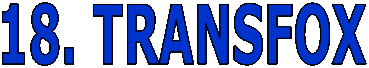 18. TRANSFOX