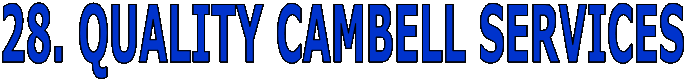 28. QUALITY CAMBELL SERVICES
